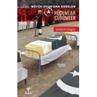 BÜYÜK OYUN'DAN DERSLER-4 HÜCUMLAR,CÜRÜMLER